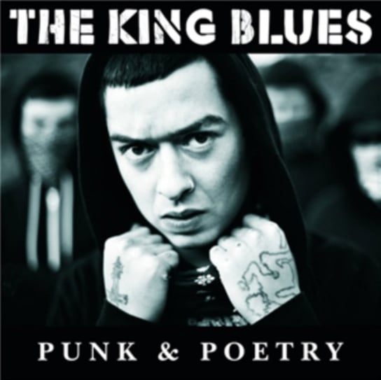 Punk & Poetry The King Blues