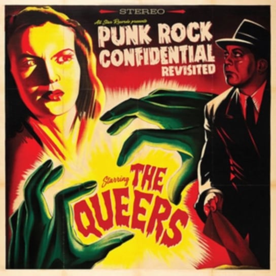 Punk Rock Confidential Revisited The Queers