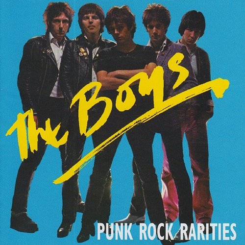 Punk Rock Rarities The Boys
