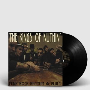 Punk Rock Rhythm and Blues The Kings Of Nuthin'