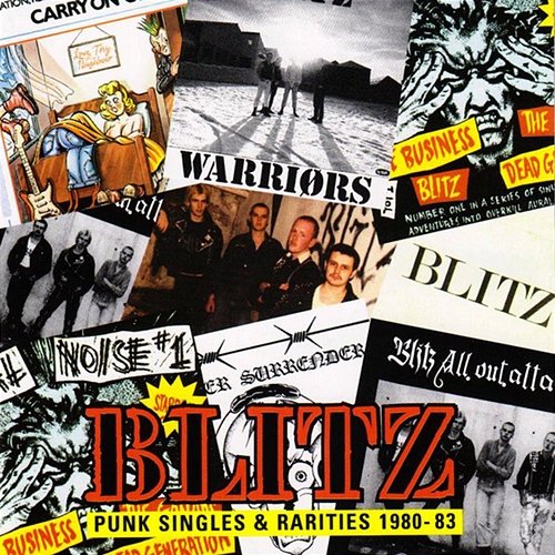 Punk Singles & Rarities 1980-83 Blitz