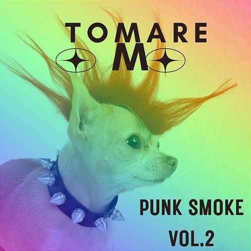 Punk Smoke Vol.2 Tomare Omo