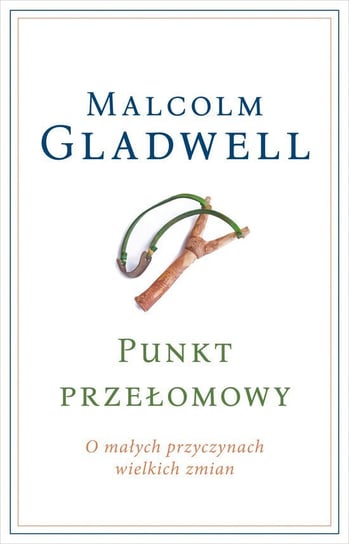 Punkt przełomowy. O małych przyczynach wielkich zmian - ebook mobi Gladwell Malcolm
