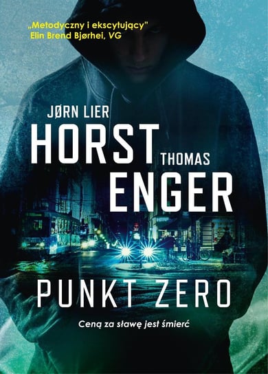 Punkt zero Horst Jorn Lier, Enger Thomas