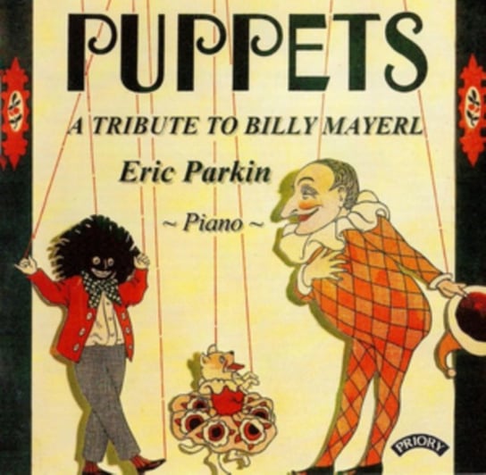 Puppets: A Tribute To Billy Mayerl Priory