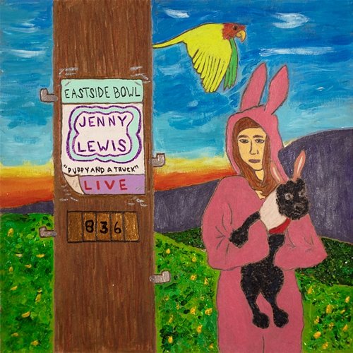 Puppy and a Truck Jenny Lewis