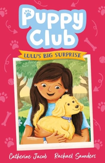 Puppy Club: Lulu's Big Surprise Jacob Catherine