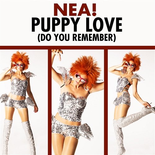 Puppy Love (Do You Remember) Nea!