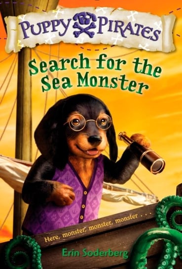 Puppy Pirates #5: Search for the Sea Monster Soderberg Erin