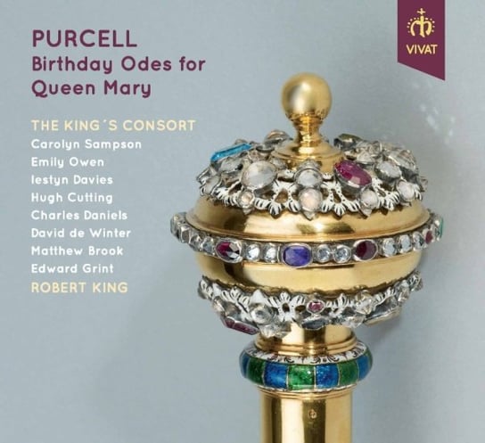 Purcell Birthday Odes for Queen Mary King Robert