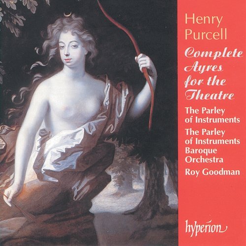 Purcell: Complete Theatre Ayres The Parley of Instruments, Roy Goodman
