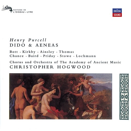 Purcell: Dido and Aeneas / Act 3 - "Your councel all is urg'd in vain" Catherine Bott, Emma Kirkby, John Mark Ainsley, Academy of Ancient Music, Christopher Hogwood