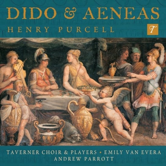 Purcell: Dido & Aeneas Van Evera Eva, Parry Ben, Taverner Choir & Players