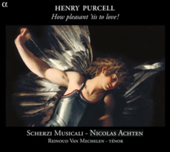 Purcell: How pleasant ‘tis to Love Scherzi Musicali, Achten Nicolas, Van Mechelen Reinoud