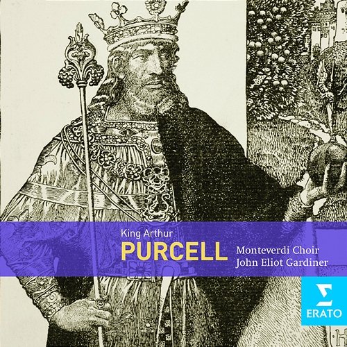 Purcell: King Arthur, Z. 628 John Eliot Gardiner feat. Monteverdi Choir