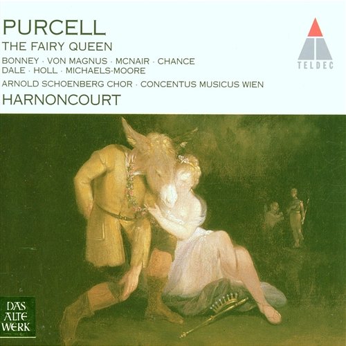 Purcell: The Fairy Queen Nikolaus Harnoncourt, Barbara Bonney, Concentus musicus Wien