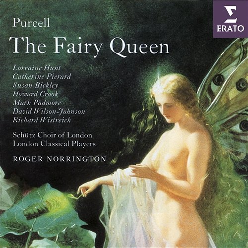 Purcell: The Fairy Queen, Z. 629, Act IV: Duet. "Let the Fifes and the Clarions" Roger Norrington feat. Howard Crook, Mark Padmore