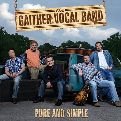 Pure And Simple Gaither Vocal Band