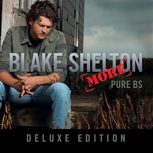 Pure BS Blake Shelton