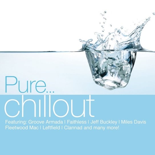 Pure... Chillout Various Artists