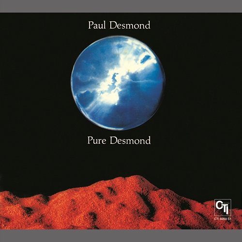 Pure Desmond (CTI Records 40th Anniversary Edition) Paul Desmond