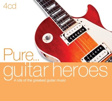 Pure... Guitar Heroes Various Artists