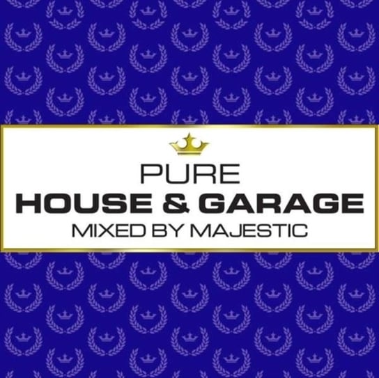 Pure House & Garage Various Artists