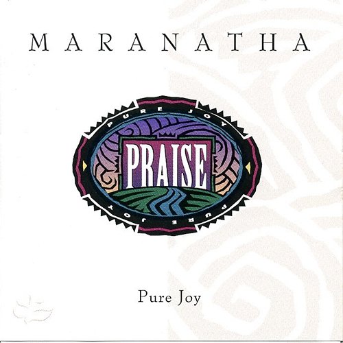 Pure Joy Maranatha! Vocal Band