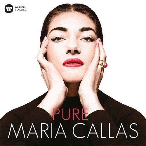 Pure - Maria Callas Maria Callas