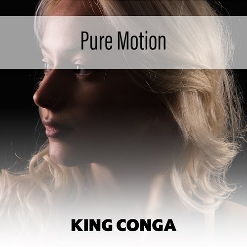 Pure Motion King Conga