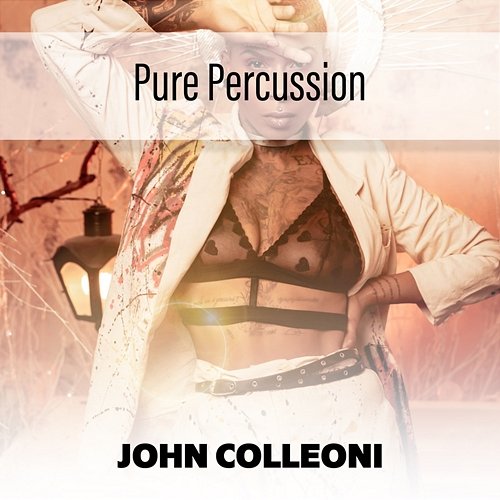Pure Percussion John Colleoni