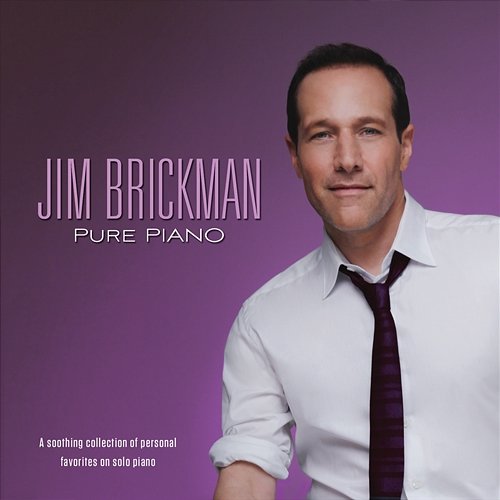 Pure Piano Jim Brickman