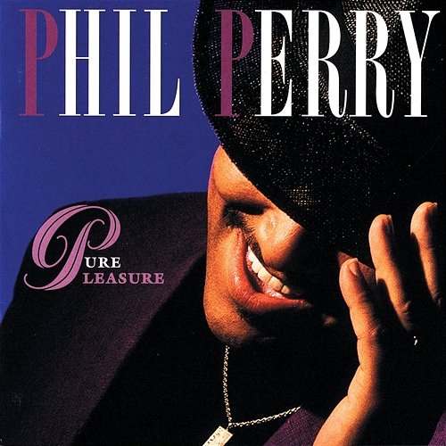 Pure Pleasure Phil Perry