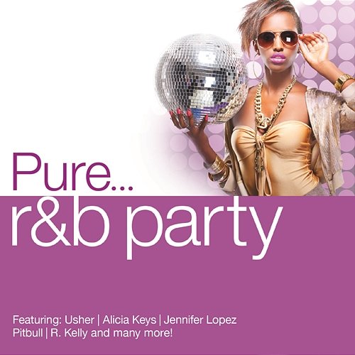 Pure... R&B Party Various Artists