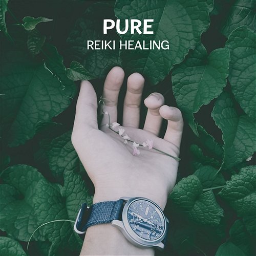 Pure Reiki Healing – Calm Music Zen for Looseness, Deep Sensual Massage, Natural Beauty and Total Relaxation Spiritual Transformation Music Academy
