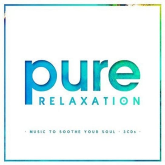 Pure Relaxation Various Artists