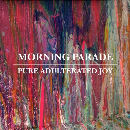 Pure Unadulterated Joy Morning Parade