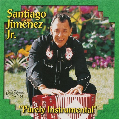 Purely Instrumental Santiago Jimenez Jr.