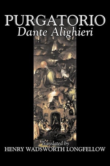 Purgatorio by Dante Alighieri, Fiction, Classics, Literary Alighieri Dante