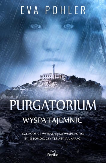 Purgatorium. Wyspa tajemnic Pohler Eva