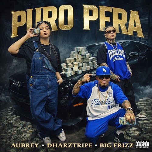 Puro Pera Aubrey, DHARZTRIPE, Big Frizz