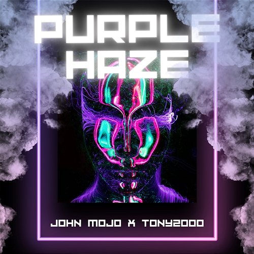 Purple Haze John Mojo, TONY2000