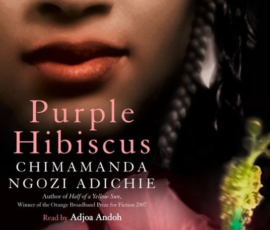 Purple Hibiscus Nicholl Kati, Adichie Chimamanda Ngozi
