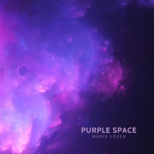 Purple Space Maria Lover