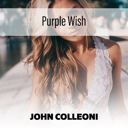 Purple Wish John Colleoni