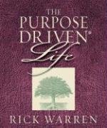 Purpose Driven Life Warren Rick