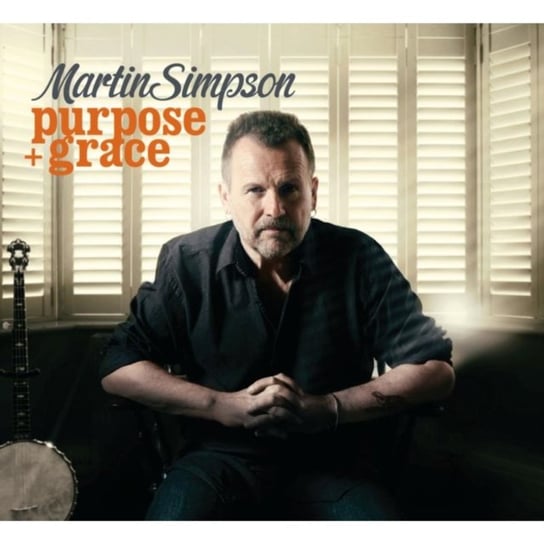 Purpose & Grace Martin Simpson