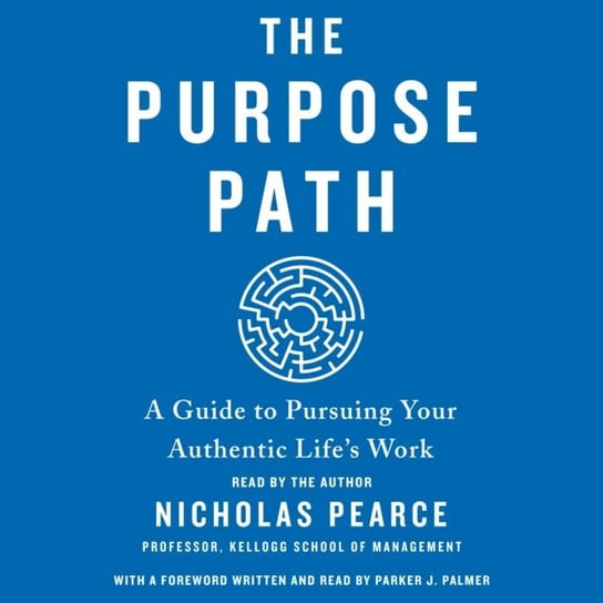 Purpose Path Pearce Nicholas, Palmer Parker J.