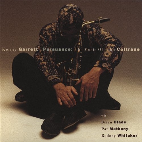 Pursuance: The Music Of John Coltrane Kenny Garrett