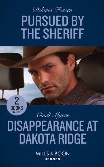 Pursued By The Sheriff  Disappearance At Dakota Ridge. Pursued by the Sheriff  Disappearance at Dako Opracowanie zbiorowe